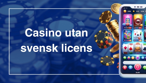 Nya casino utan svensk licens En framtid för spelare Nya casino utan svensk licens En framtid för spelare