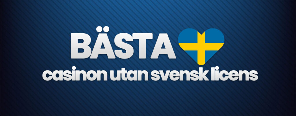 Upptäck de Bästa Online Casino Utan Svensk Licens Upptäck de Bästa Online Casino Utan Svensk Licens